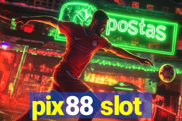 pix88 slot